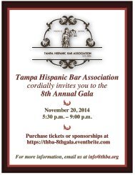 Tampa Hispanic Bar Association cordially invites you to the 8th Annual Gala