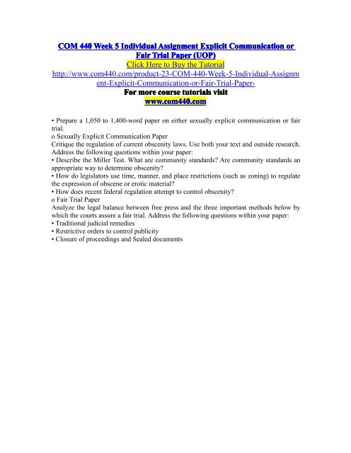COM 440 Week 5 Individual Assignment Explicit Communication or Fair Trial Paper (UOP) / com440dotcom