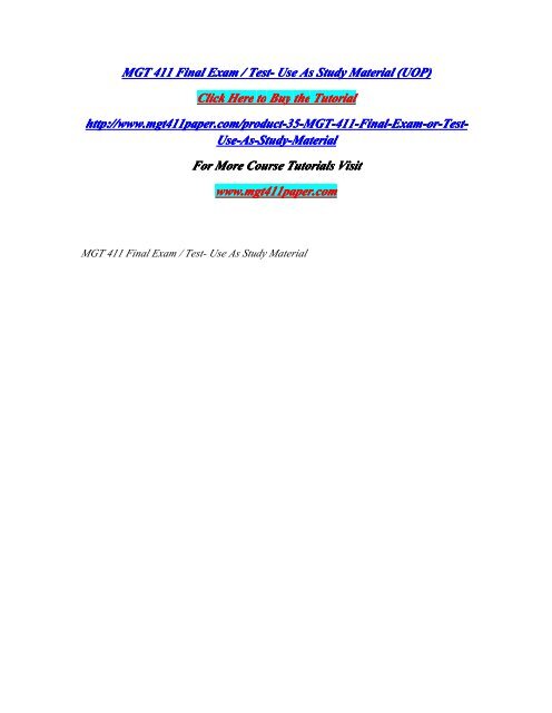 MGT 411 Final Exam  Test- Use As Study Material (UOP)/MGT411paperdotcom