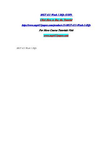 MGT 411 Week 1 DQs (UOP)/MGT411paperdotcom