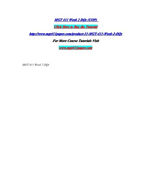 MGT 411 Week 2 DQs (UOP)/MGT411paperdotcom
