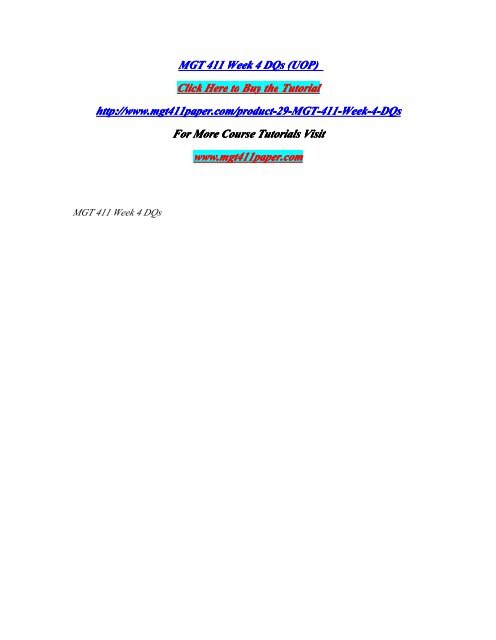 MGT 411 Week 4 DQs (UOP)/MGT411paperdotcom