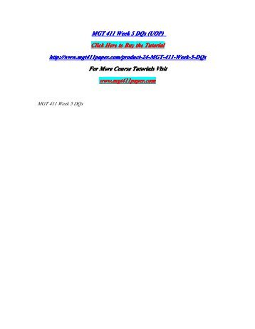 MGT 411 Week 5 DQs (UOP)/MGT411paperdotcom