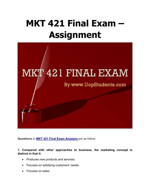 MKT 421 Final Exam Assignment UOP Students