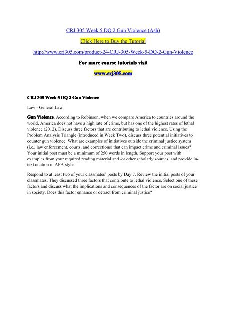 CRJ 305 Week 5 DQ 2 Gun Violence (Ash) / crj305dotcom