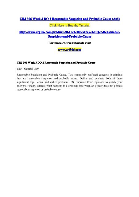 CRJ 306 Week 3 DQ 2 Reasonable Suspicion and Probable Cause (Ash) / crj306dotcom