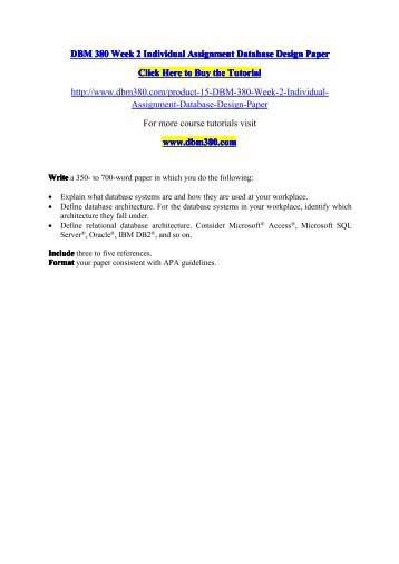 DBM 380 Week 2 Individual Assignment Database Design Paper / dbm380dotcom