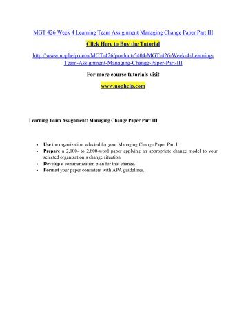managing change paper iii This paper presents a managerial framework for the implementation of 3 importance of change management change management facilitates employees . managing change paper iii This paper presents a managerial framework for the implementation of 3 importance of change management change management facilitates employees .