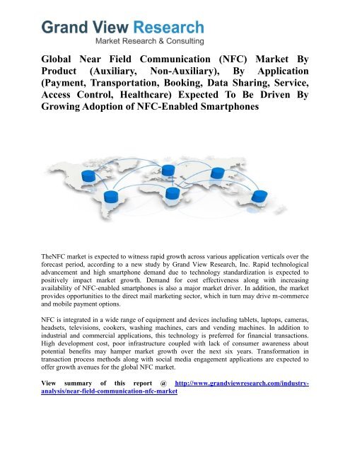 Near Field Communication (NFC) Market Growth, Trends, Segment To 2020: Grand View Research, Inc.