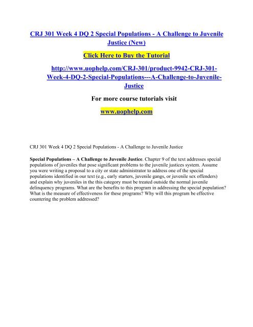 CRJ 301 Week 4 DQ 2 Special Populations - A Challenge to Juvenile Justice (New)