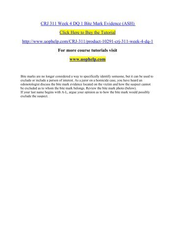 CRJ 311 Week 4 DQ 1 Bite Mark Evidence (ASH)