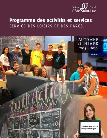 Côte Saint-Luc Programme des activités et services : Automne & hiver 2015-2016