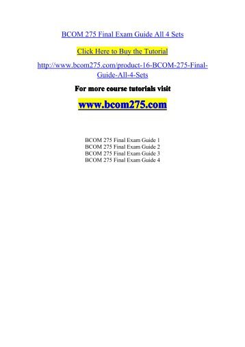 BCOM 275 Final Exam Guide All 4-bcom275dotcom