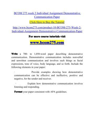 bcom 275 demonstrative communication paper Demonstrative communication paper by: erin kelly bcom 275 there are several things that can be said about nonverbal and unwritten communication. bcom 275 demonstrative communication paper Demonstrative communication paper by: erin kelly bcom 275 there are several things that can be said about nonverbal and unwritten communication.