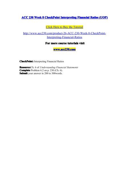 ACC 230 Week 8 CheckPoint Interpreting Financial Ratios / acc230dotcom