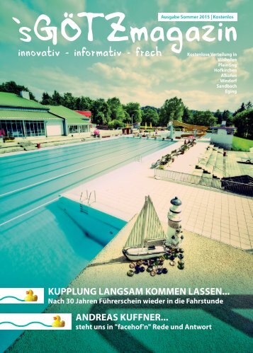 'sGÖTZmagazin - Sommer 2015