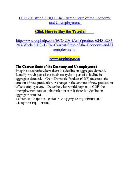 ECO 203 Week 2 DQ 1 The Current State of the Economy and Unemployment /uophelp