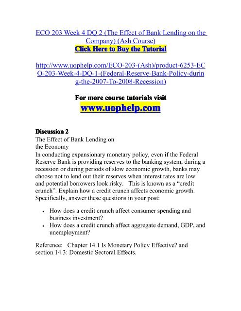 ECO 203 Week 4 DQ 2 (The Effect of Bank Lending on the Company) (Ash Course)/uophelp