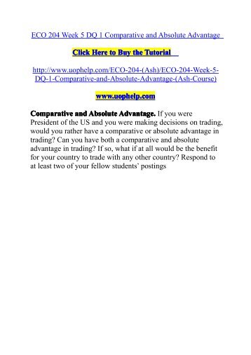 ECO 204 Week 5 DQ 1 Comparative and Absolute Advantage/UOPHELP