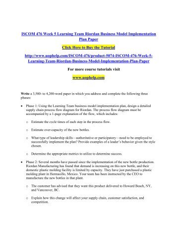 ISCOM 476 Week 5 Learning Team Riordan Business Model Implementation Plan Paper/UOPHELP