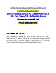 ECO 316 Week 2 DQ 1 New Product, Will I Be Rich/UOPHELP