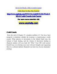 ECO 316 Week 5 DQ 2 Credit Crunch/UOPHELP