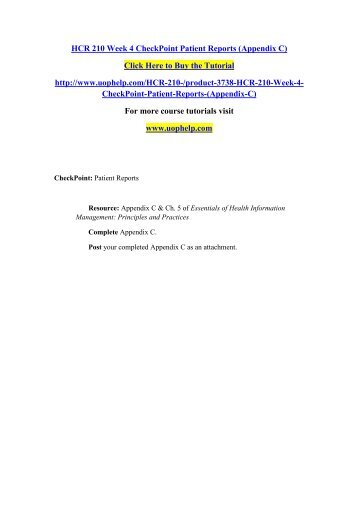 HCR 210 Week 4 CheckPoint Patient Reports (Appendix C)/UOPHELP