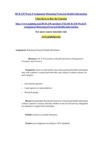 HCR 210 Week 8 Assignment Releasing Protected Health Information/UOPHELP