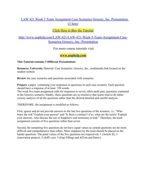 LAW 421 Week 5 Team Assignment Case Scenarios Grocery/uophelp