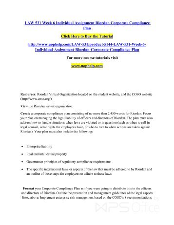 LAW 531 Week 6 Individual Assignment Riordan Corporate Compliance Plan/uophelp