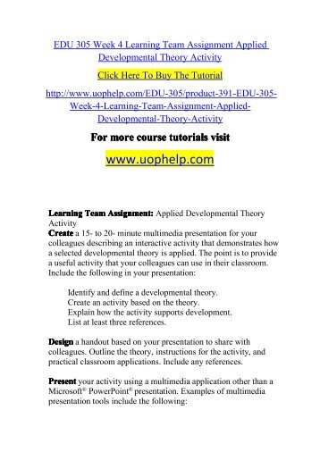 EDU 305 Week 4 Learning Team Assignment Applied Developmental Theory Activity/UOPHELP