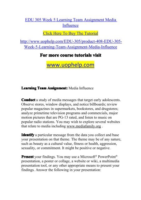 EDU 305 Week 5 Learning Team Assignment Media Influence/UOPHELP