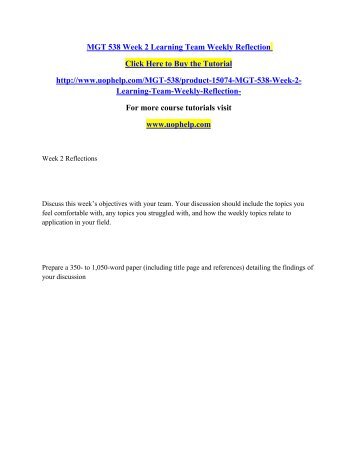 mgt521 week 3 team a paper This paper will explain and examine how managers in my current organization delegate, learning team reflection week 3 mgt521 week 2 team paper. mgt521 week 3 team a paper This paper will explain and examine how managers in my current organization delegate, learning team reflection week 3 mgt521 week 2 team paper.