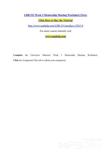week 3 mentorship meeting worksheet Ldr 531 week 4 week 4 mentorship meeting worksheet buy solutions:. week 3 mentorship meeting worksheet Ldr 531 week 4 week 4 mentorship meeting worksheet buy solutions:.