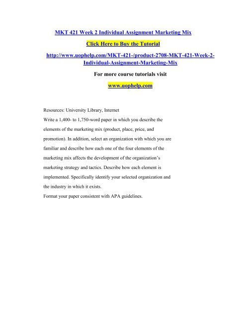 MKT 421 Week 2 Individual Assignment Marketing Mix Presentation