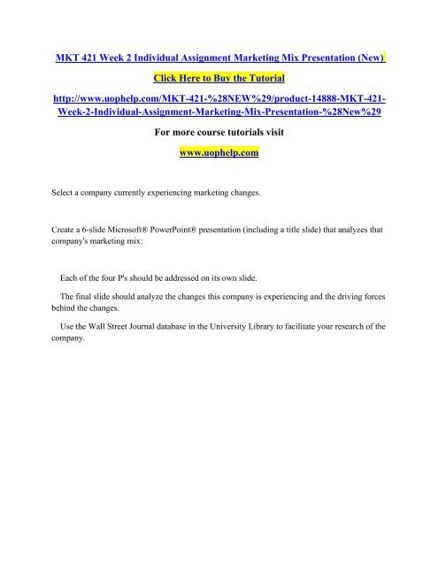 MKT 421 Week 2 Individual Assignment Marketing Mix Presentation