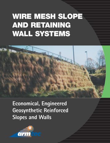 WIRE MESH SLOPE AND RETAINING WALL SYSTEMS - Armtec