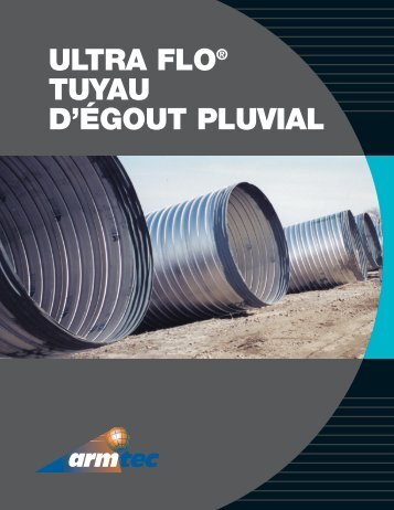 ULTRA FLOÂ® TUYAU D'ÃGOUT PLUVIAL - Armtec