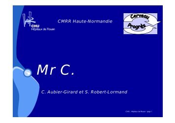 C. Aubier-Girard et S. Robert-Lormand CMRR ... - CHU de Rouen