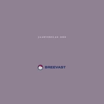 JAARVERSLAG 2008 - Breevast