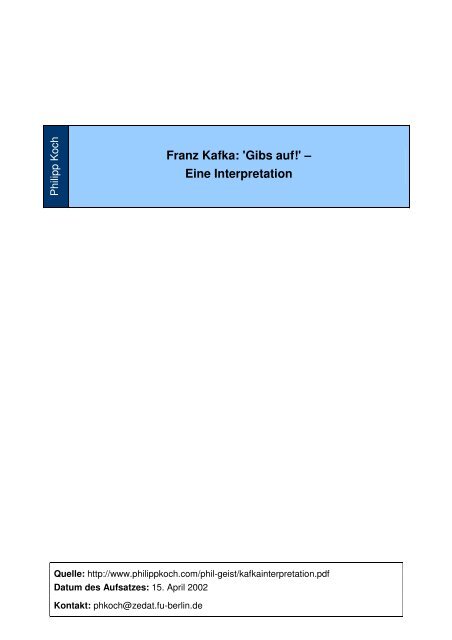 Interpretation Franz Kafka Gibs Auf Franz Kafka: 'Gibs auf!' – Eine Interpretation - Philipp B. Koch