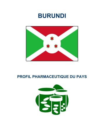 Burundi - Profil pharmaceutique du pays, 2011