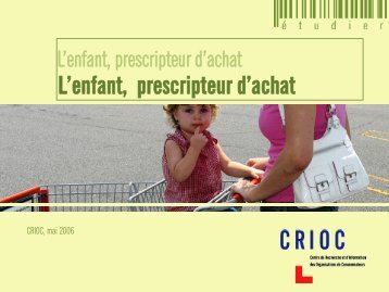 L'enfant, prescripteur d'achat - Crioc