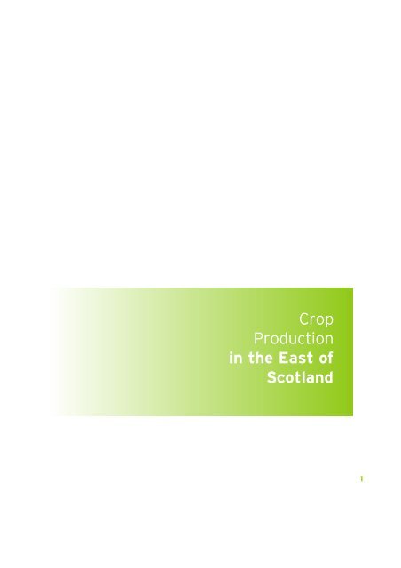 Crop Production in the East of Scotland - SASA