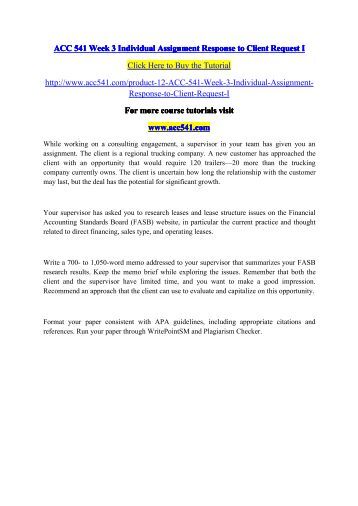acc 541 week 3 response to Individual response to client request i while working on a consulting engagement, a supervisor in your team has given you an assignment the client is a regi. acc 541 week 3 response to Individual response to client request i while working on a consulting engagement, a supervisor in your team has given you an assignment the client is a regi.