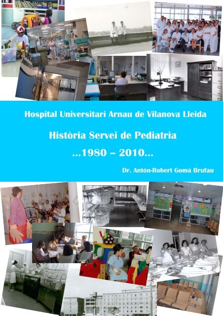 HistÃ²ria Servei de Pediatria ...1980 â 2010... - icslleida.cat
