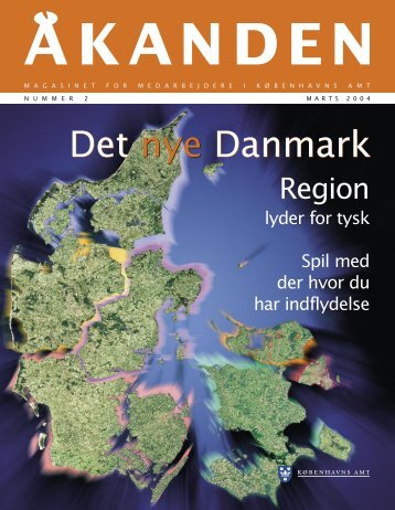 Det nye Danmark Det nye Danmark - Region Hovedstaden