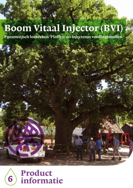 Boom Vitaal Injector (BVI) - Nationale Bomenbank