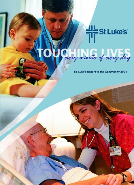 St. Luke's Report to the Community 2004