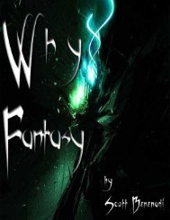 Why Fantasy? by Scott Benenati - Wormhole Electric